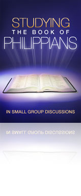 Studying the Book of Philippians in Small Group Discussions