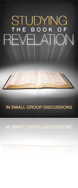Studying The Book of Revelation in Small Group Discussions